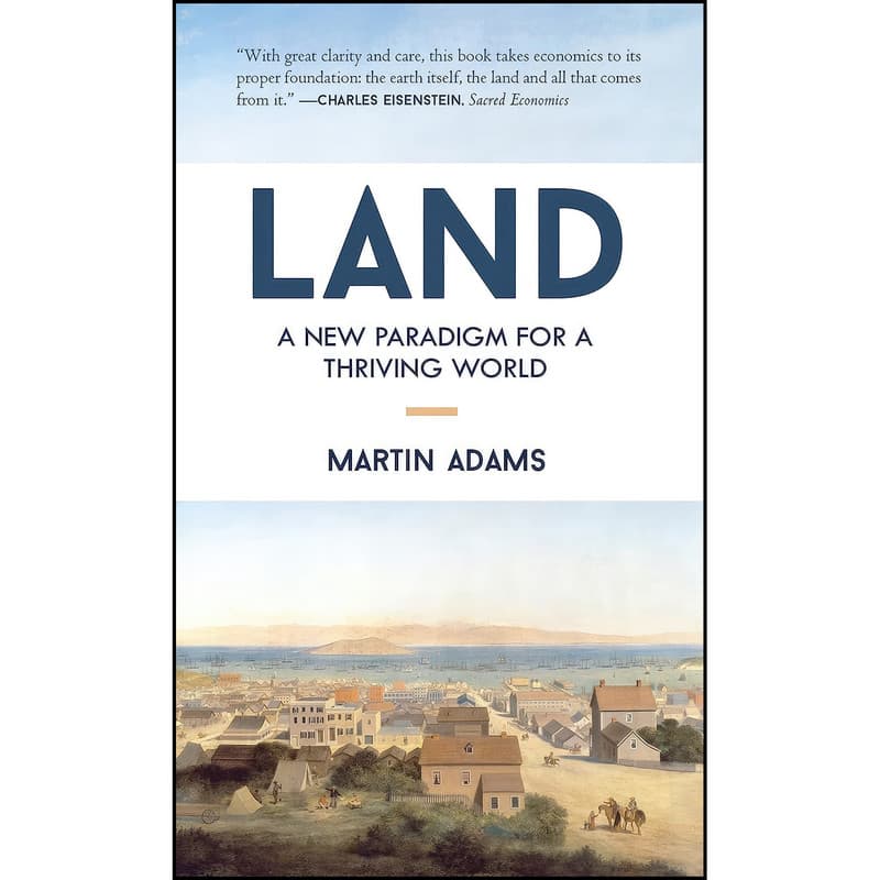کتاب Land اثر Martin Adams انتشارات North Atlantic Books