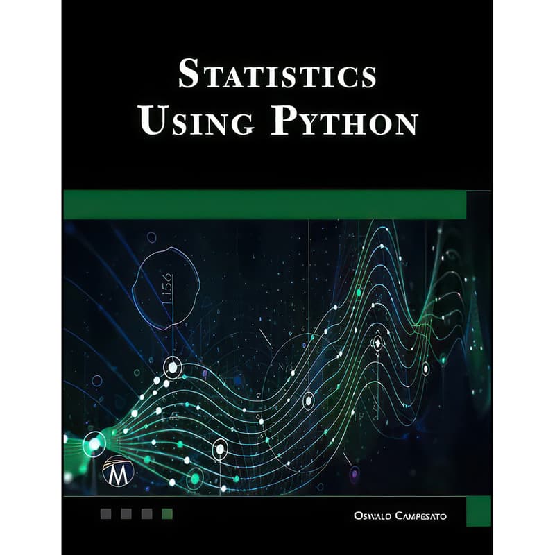 کتاب Statistics Using Python اثر Oswald Campesato انتشارات Mercury Learning and Information