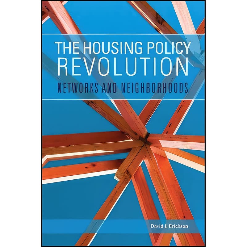 کتاب The Housing Policy Revolution اثر David James Erickson انتشارات Rowman & Littlefield Publishers
