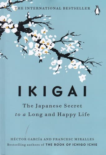کتاب ikigai- ایکیگای (راز ژاپنی) نشر آی آی کتاب