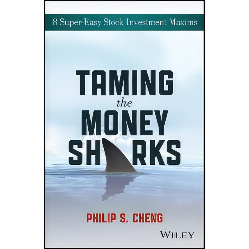 کتاب Taming the Money Sharks اثر Philip Shu-Ying Cheng انتشارات Wiley