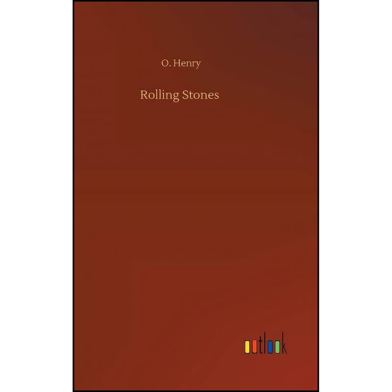 کتاب Rolling Stones اثر O Henry انتشارات Outlook Verlag