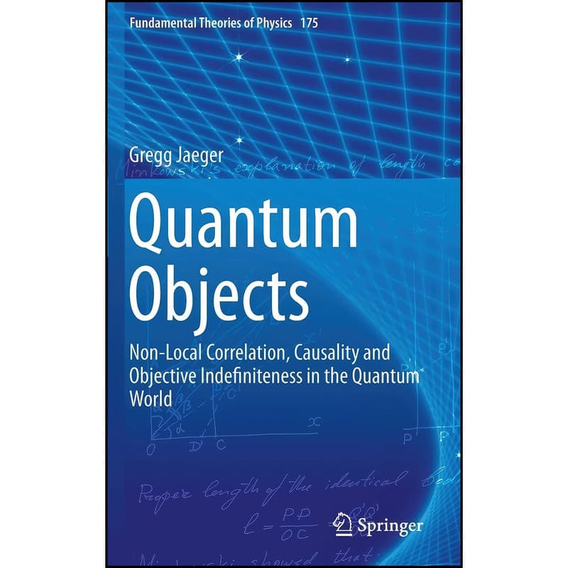 کتاب Quantum Objects اثر Gregg Jaeger انتشارات Springer