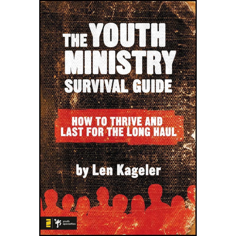 کتاب The Youth Ministry Survival Guide اثر Len Kageler انتشارات Zondervan