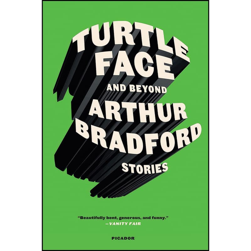 کتاب Turtleface and Beyond اثر Arthur Bradford انتشارات Picador