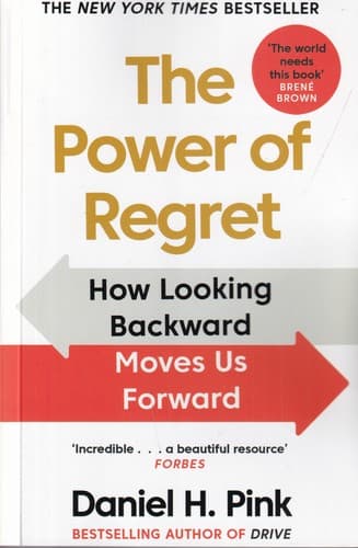 کتاب The Power of Regret (How Looking Backward Moves Us Forward) قدرت پشیمانی(چگونه نگاه به عقب ما را به جلو می برد) نشر دیا