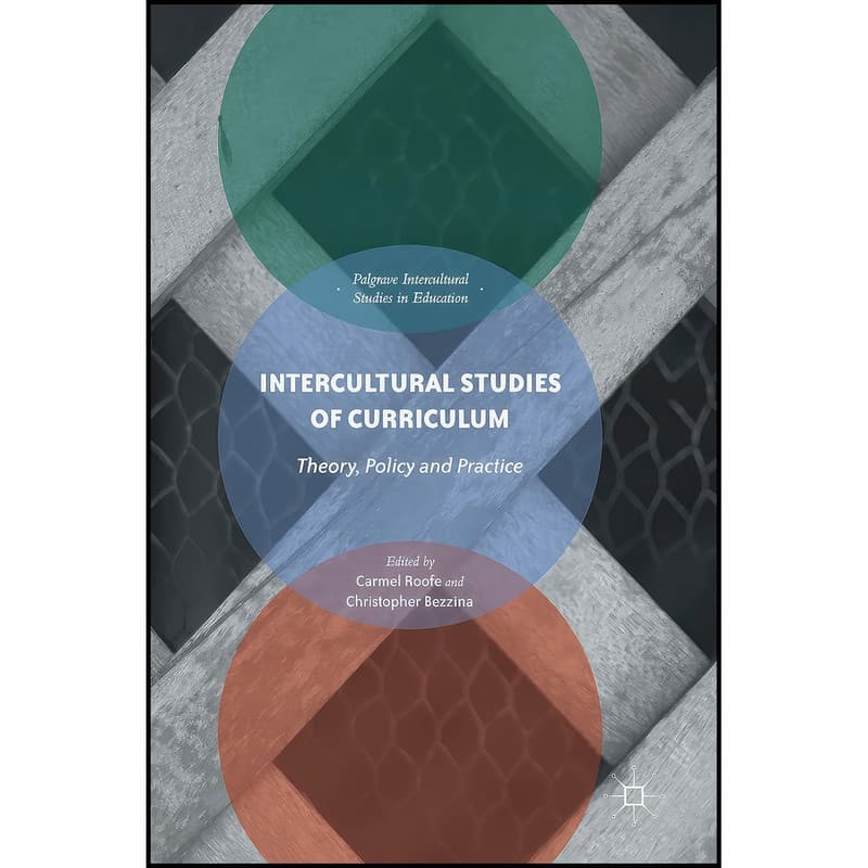 کتاب Intercultural Studies of Curriculum اثر جمعي از نويسندگان انتشارات Palgrave Macmillan
