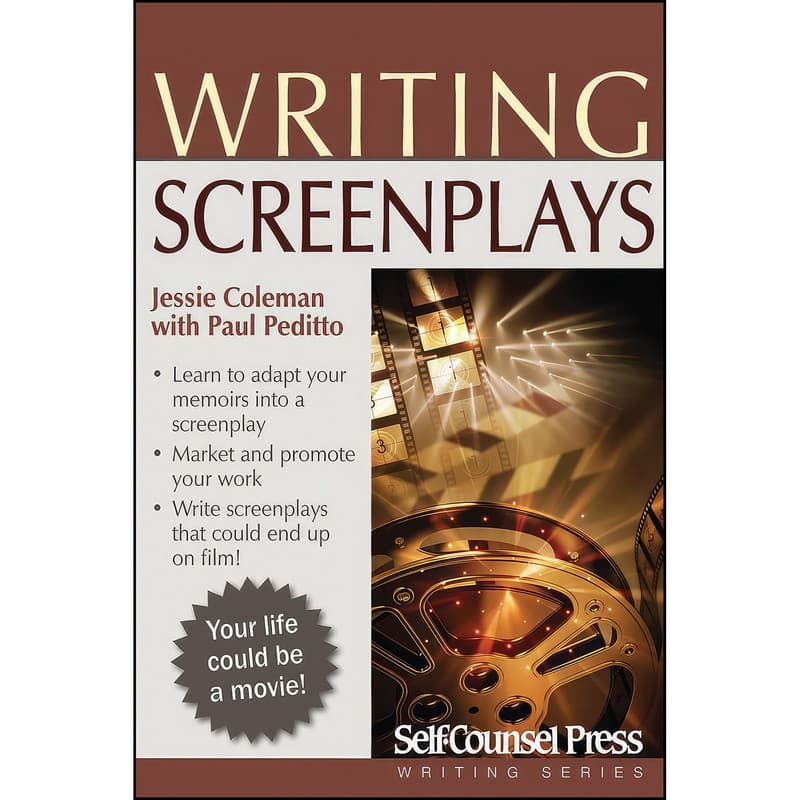 کتاب Writing Screenplays اثر Jessie Coleman and Paul Peditto انتشارات Self-Counsel Press