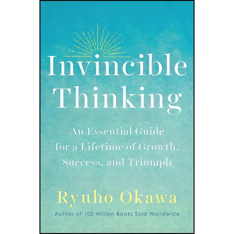 کتاب Invincible Thinking اثر Ryuho Okawa انتشارات Irh Press