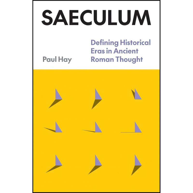 کتاب Saeculum اثر Paul Hay انتشارات University of Texas Press