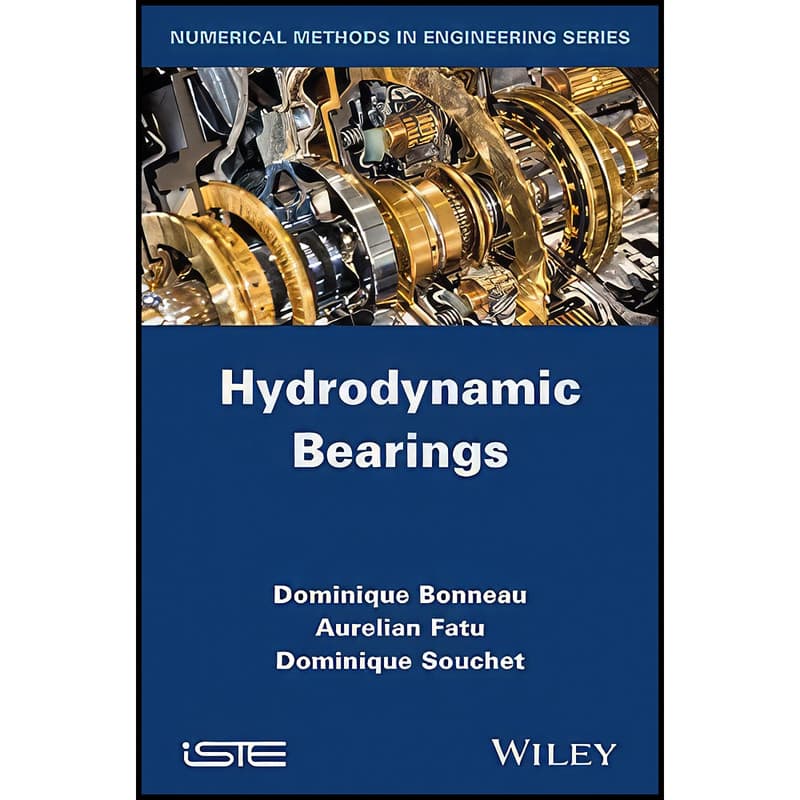 کتاب Hydrodynamic Bearings اثر جمعي از نويسندگان انتشارات Wiley-ISTE