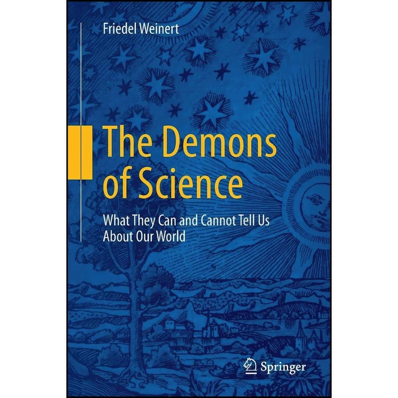 کتاب The Demons of Science اثر Friedel Weinert انتشارات Springer
