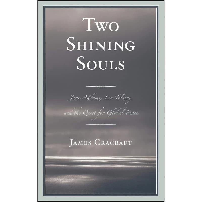 کتاب Two Shining Souls اثر James Cracraft انتشارات Lexington Books