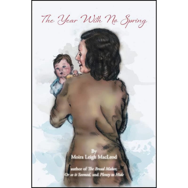 کتاب The Year With No Spring اثر Moira Leigh Macleod and Matt Bustin انتشارات تازه ها