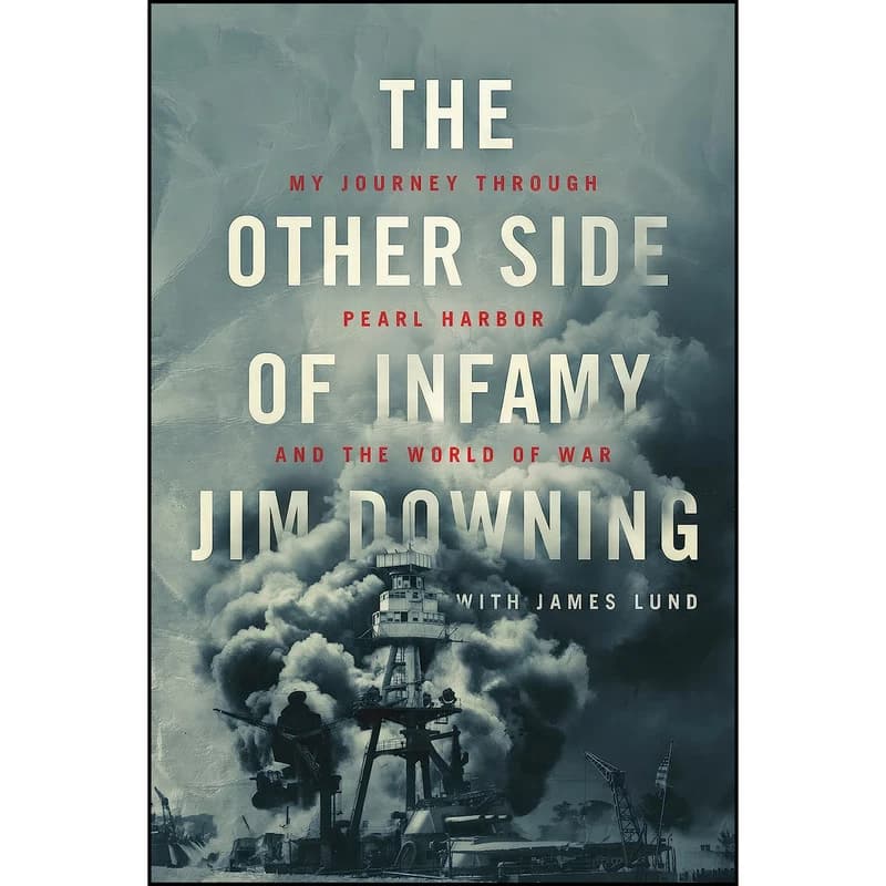 کتاب The Other Side of Infamy اثر Jim Downing and James Lund انتشارات NavPress