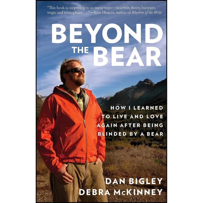 کتاب Beyond the Bear اثر Dan Bigley and Debra McKinney انتشارات Lyons Press
