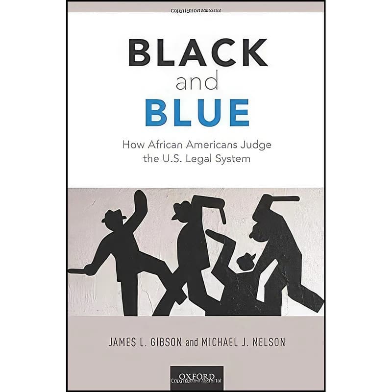 کتاب Black and Blue اثر James L. Gibson and Michael Nelson انتشارات Oxford University Press