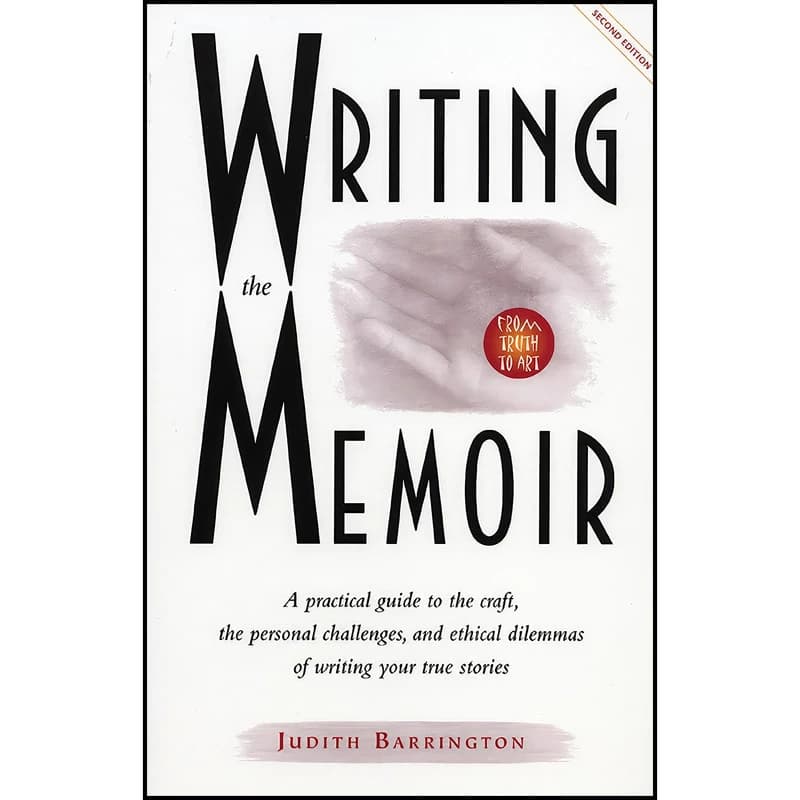کتاب Writing the Memoir اثر Judith Barrington انتشارات The Eighth Mountain Press
