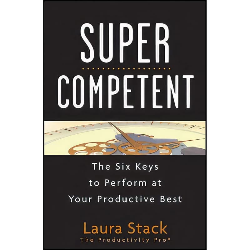 کتاب SuperCompetent اثر Laura Stack انتشارات Wiley