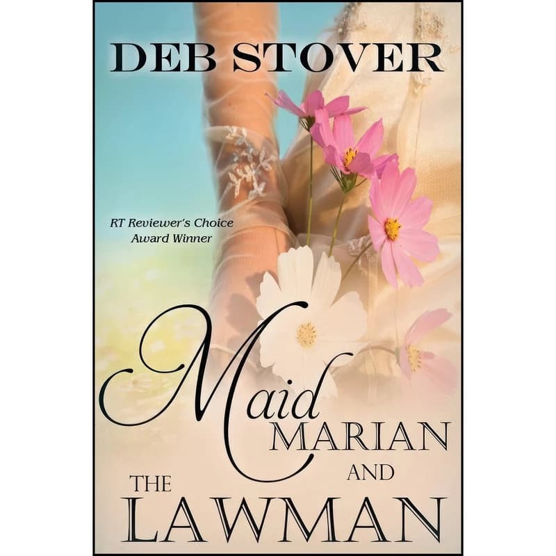کتاب Maid Marian and the Lawman اثر Deb Stover انتشارات Bell Bridge Books