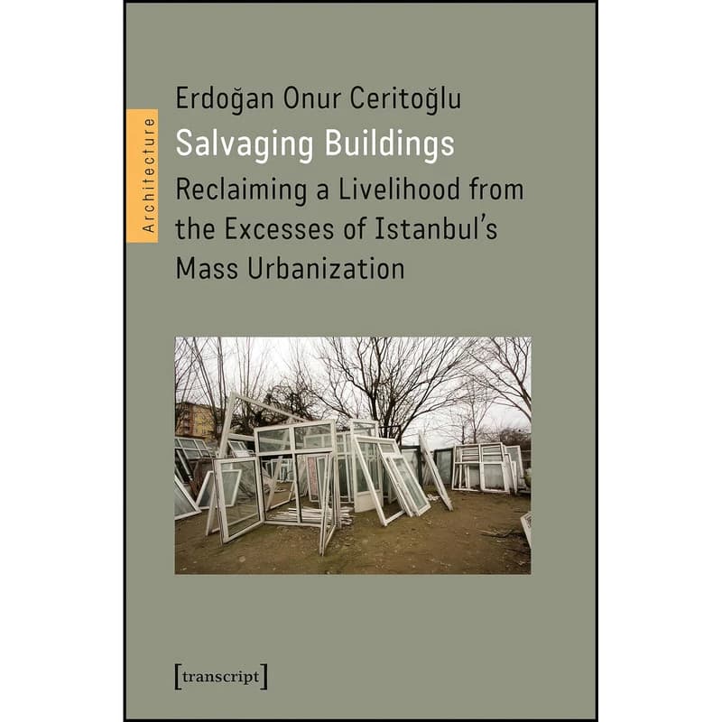 کتاب Salvaging Buildings اثر Erdogan Onur Ceritoglu انتشارات transcript publishing