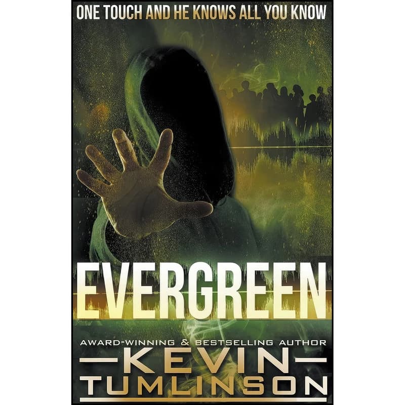 کتاب Evergreen اثر Kevin Tumlinson انتشارات Happy Pants Books