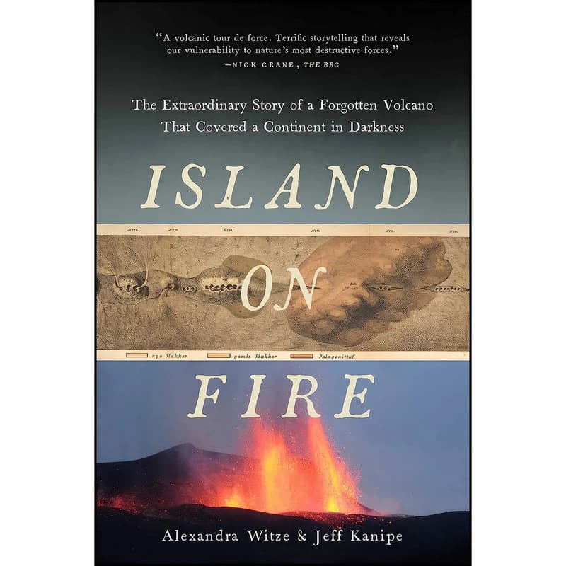 کتاب Island on Fire اثر Jeff Kanipe and Alexandra Witze انتشارات Pegasus Books