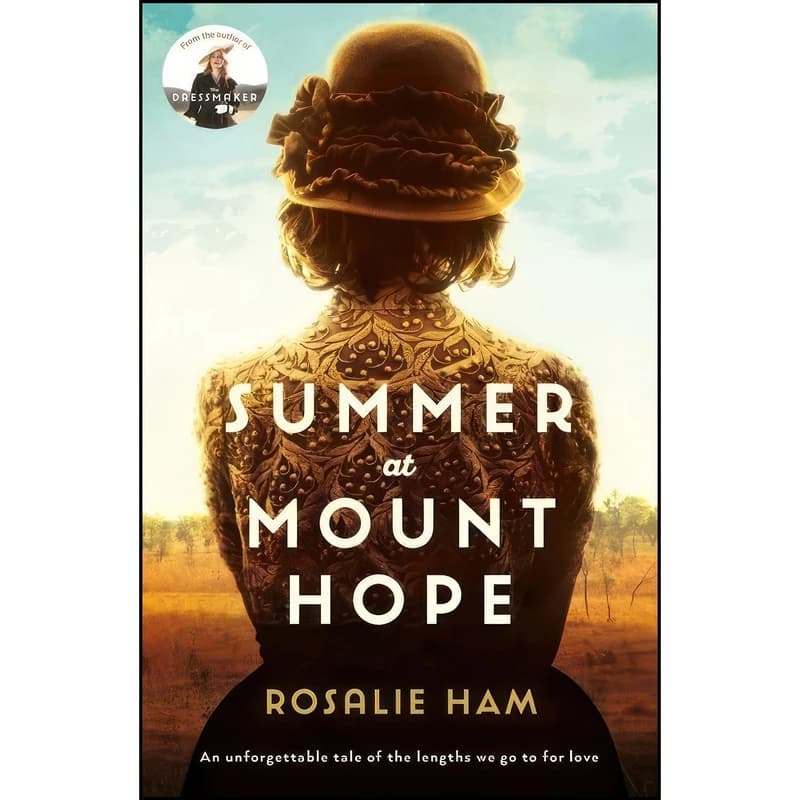 کتاب Summer at Mount Hope اثر Rosalie Ham انتشارات Serpent's Tail
