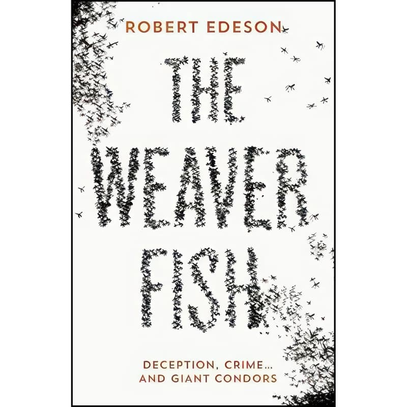 کتاب The Weaver Fish اثر Robert Edeson انتشارات Aardvark Bureau