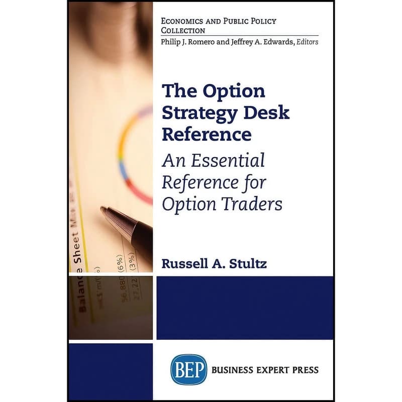 کتاب The Option Strategy Desk Reference اثر Russell A. Stultz انتشارات Business Expert Press