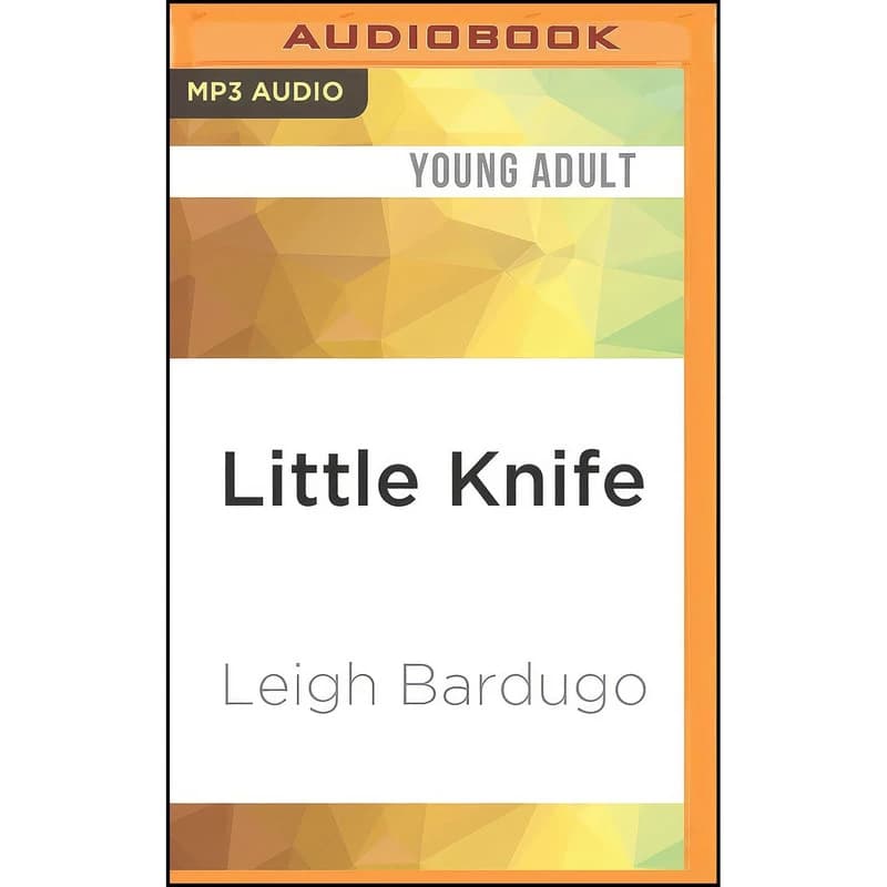 کتاب Little Knife اثر Leigh Bardugo and Lauren Fortgang انتشارات Audible Studios on Brilliance Audio