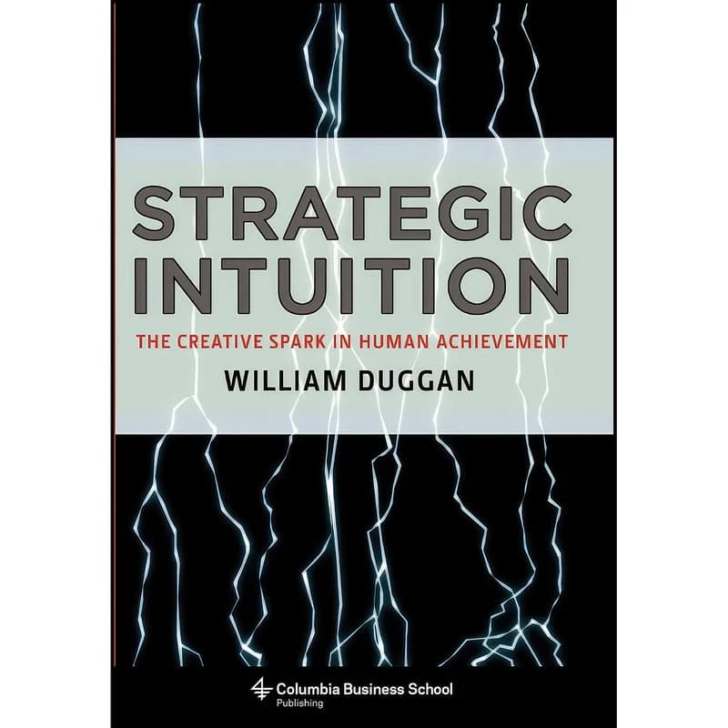 کتاب Strategic Intuition اثر William Duggan انتشارات Columbia Business School Publishing