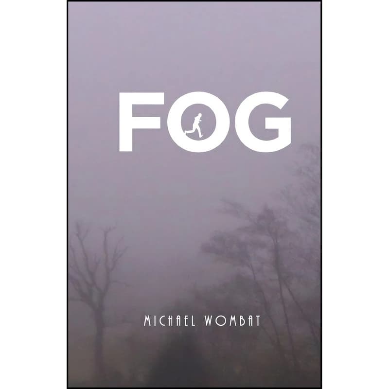 کتاب Fog اثر Michael Wombat انتشارات تازه ها