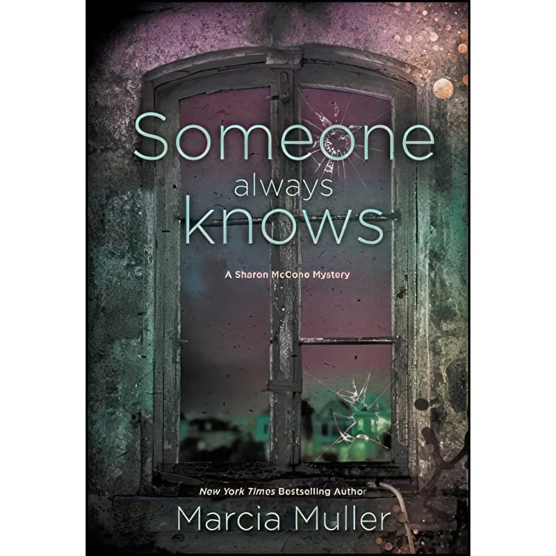 کتاب Someone Always Knows اثر Marcia Muller انتشارات Grand Central Publishing