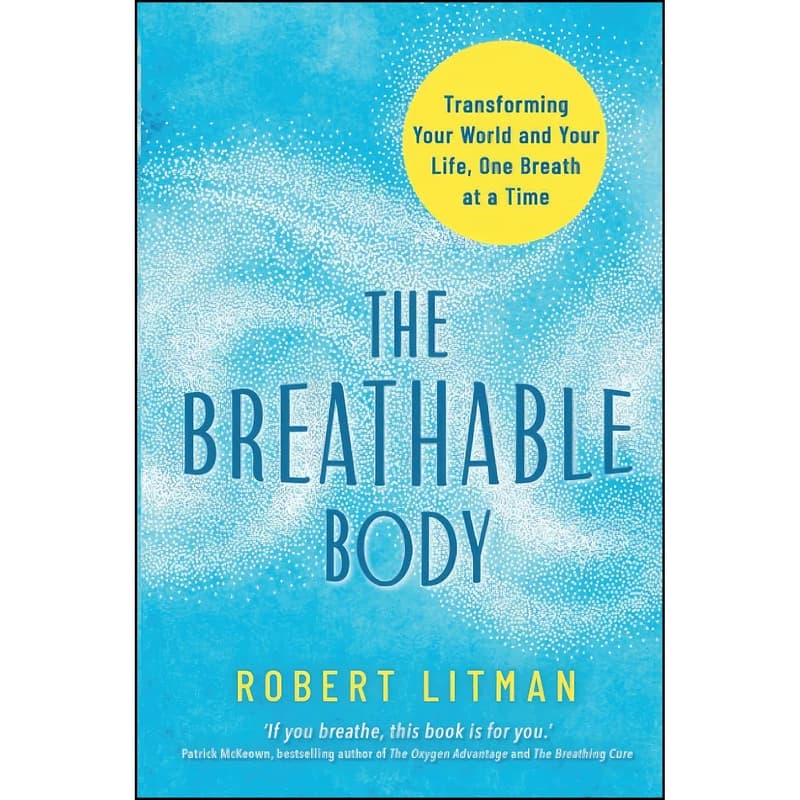 کتاب Breathable Body اثر Robert Litman انتشارات Hay House UK Ltd