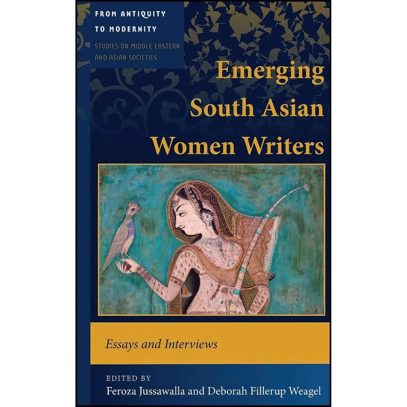 کتاب Emerging South Asian Women Writers اثر جمعي از نويسندگان انتشارات تازه ها
