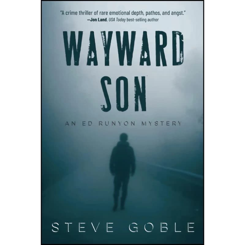 کتاب Wayward Son اثر Steve Goble انتشارات Oceanview Publishing