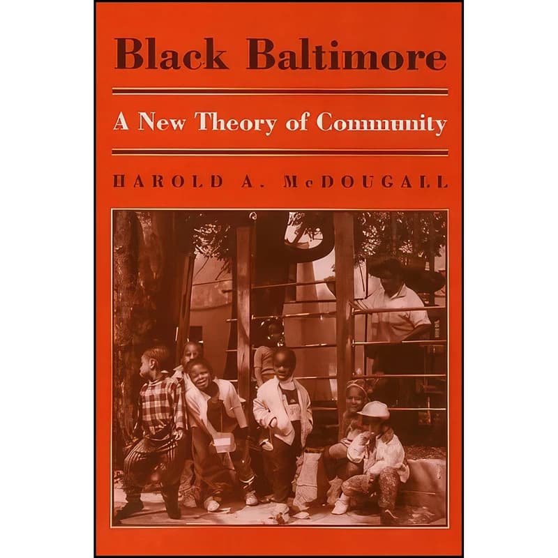 کتاب Black Baltimore اثر Harold A. McDougall انتشارات Temple University Press