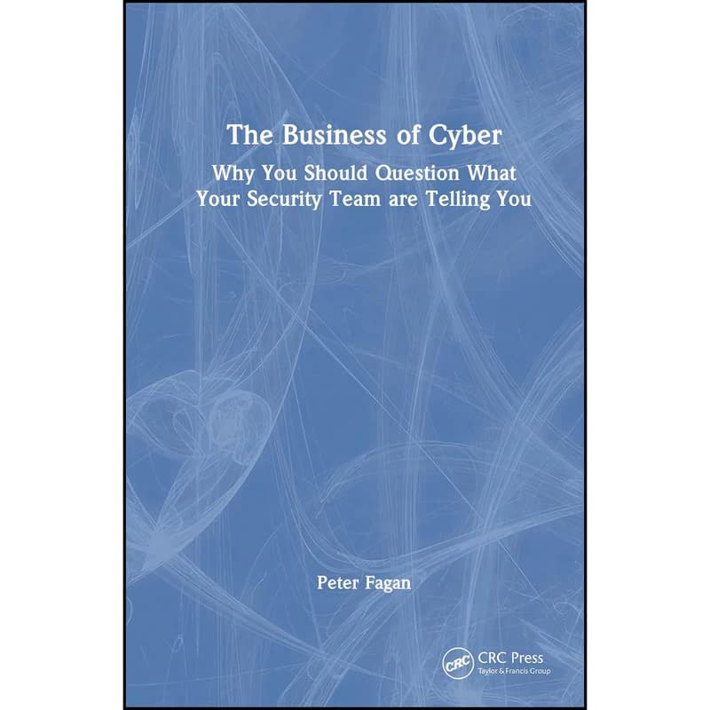 کتاب The Business of Cyber اثر Peter Fagan انتشارات تازه ها