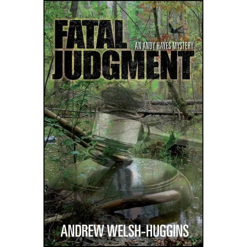کتاب Fatal Judgment اثر Andrew Welsh-Huggins انتشارات Swallow Press