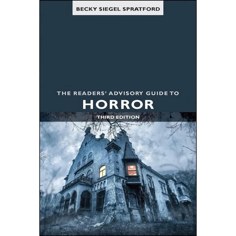 کتاب The Readers' Advisory Guide to Horror اثر Becky Siegel Spratford انتشارات ALA Editions