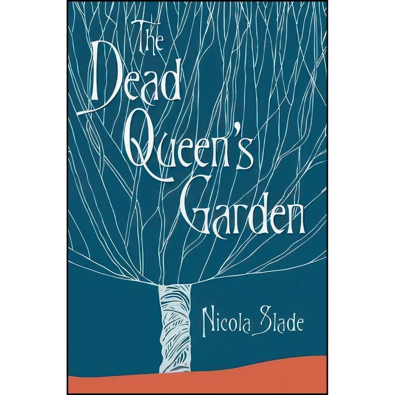 کتاب The Dead Queens Garden اثر Nicola Slade انتشارات Robert Hale