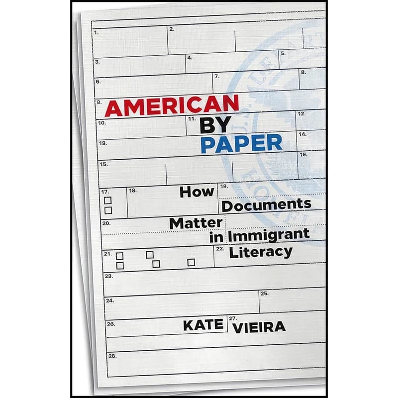 کتاب American by Paper اثر Kate Vieira انتشارات Univ Of Minnesota Press