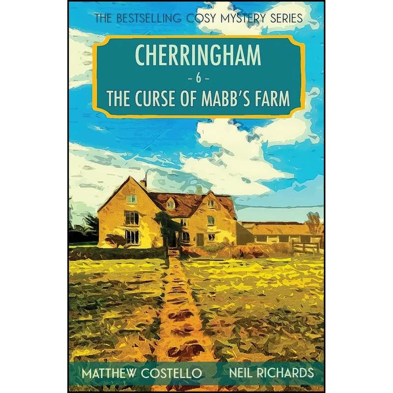 کتاب The Curse of Mabb's Farm اثر Matthew Costello and Neil Richards انتشارات Red Dog Press