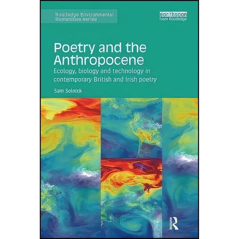 کتاب Poetry and the Anthropocene اثر Sam Solnick انتشارات Routledge