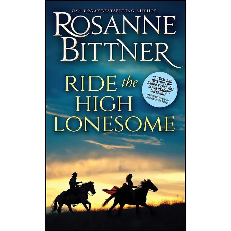 کتاب Ride the High Lonesome اثر Rosanne Bittner انتشارات Sourcebooks Casablanca