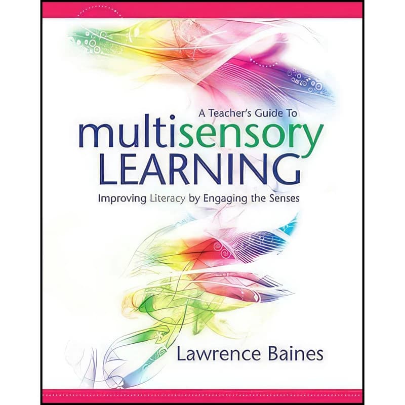 کتاب A Teachers Guide to Multisensory Learning اثر Lawrence Baines انتشارات ASCD