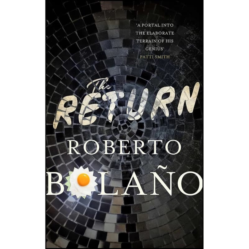 کتاب The Return اثر Roberto Bolano انتشارات Picador