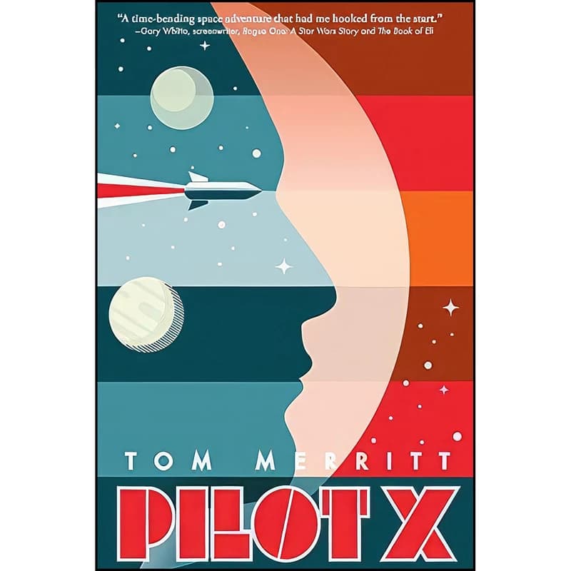 کتاب Pilot X اثر Tom Merritt انتشارات Inkshares