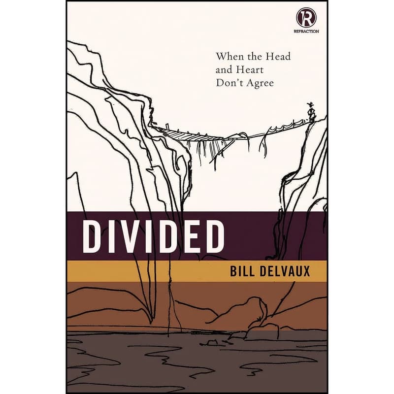 کتاب Divided اثر Bill Delvaux and Refraction انتشارات Thomas Nelson